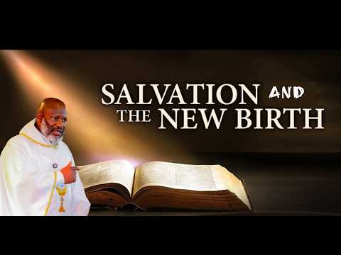SALVATION AND NEW BIRTH│