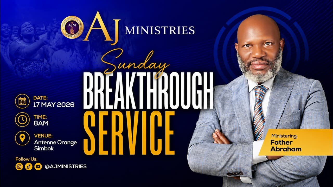 SUNDAY BREAKTHROUGH SERVICE AT AJM